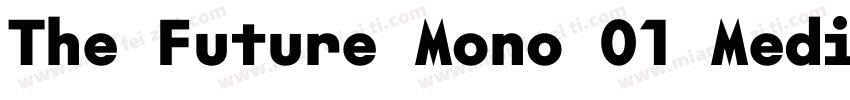 The Future Mono 01 Medium字体转换
